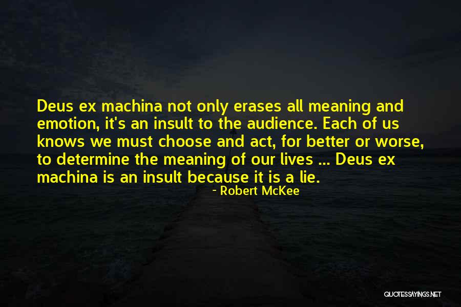 Us Ex Ex Quotes By Robert McKee Us Ex Ex Quotes By Robert McKee