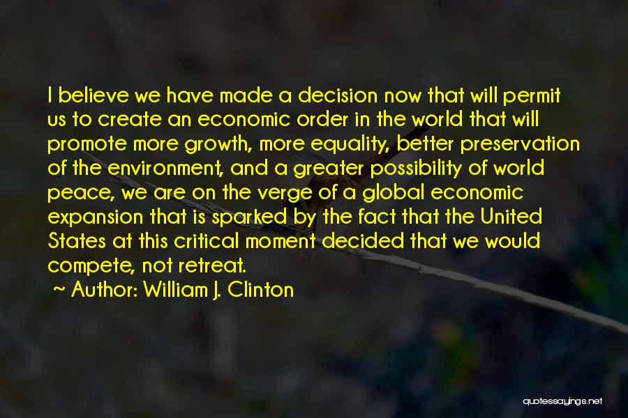 Us Expansion Quotes By William J. Clinton