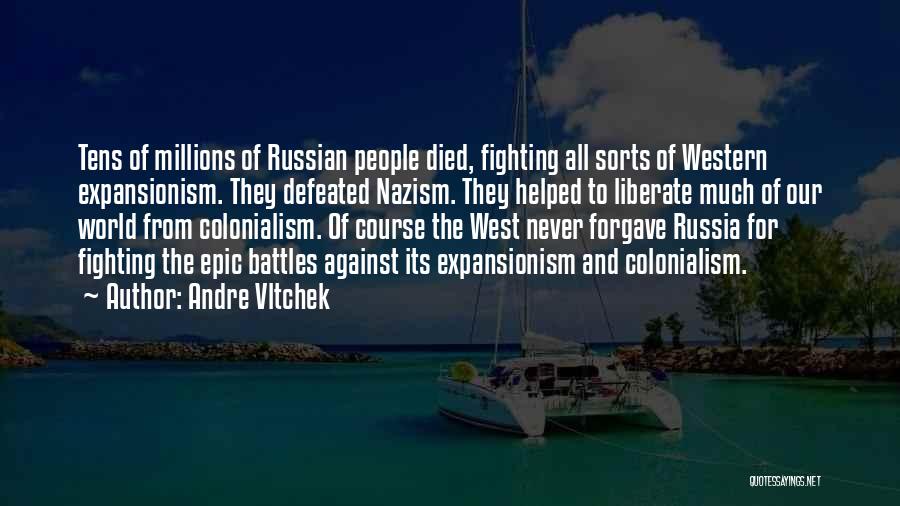 Us Expansionism Quotes By Andre Vltchek