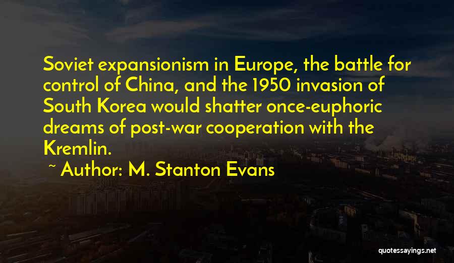 Us Expansionism Quotes By M. Stanton Evans