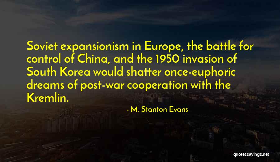 Us Expansionism Quotes By M. Stanton Evans