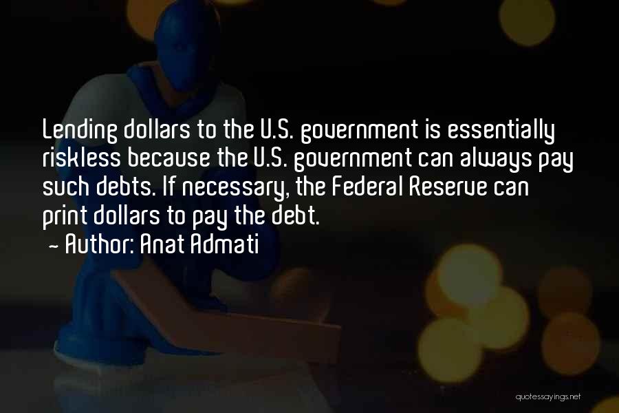 Us Federal Reserve Quotes By Anat Admati