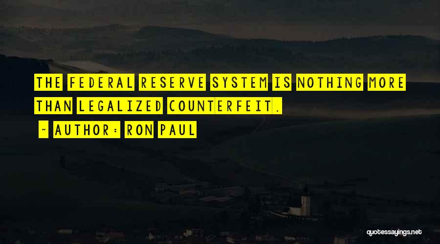 Us Federal Reserve Quotes By Ron Paul