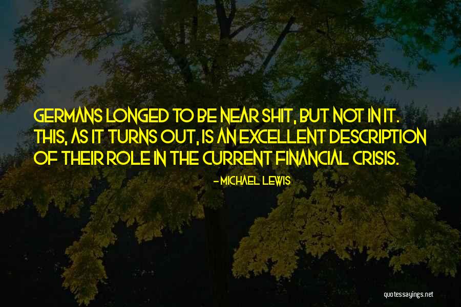 Us Financial Crisis Quotes By Michael Lewis Us Financial Crisis Quotes By Michael Lewis