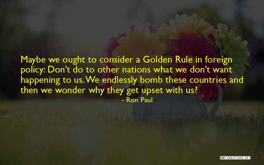 Us Foreign Policy Quotes By Ron Paul Us Foreign Policy Quotes By Ron Paul