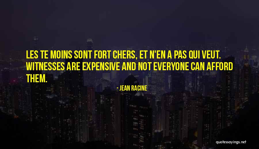 Us Forts Quotes By Jean Racine Us Forts Quotes By Jean Racine