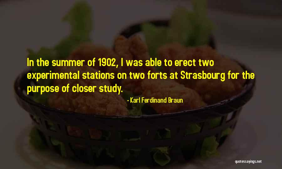 Us Forts Quotes By Karl Ferdinand Braun Us Forts Quotes By Karl Ferdinand Braun
