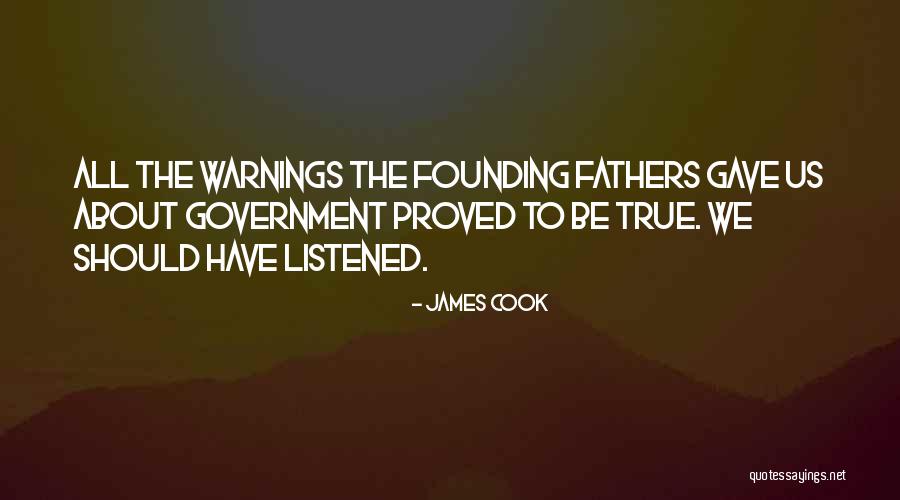 Us Founding Fathers Quotes By James Cook Us Founding Fathers Quotes By James Cook