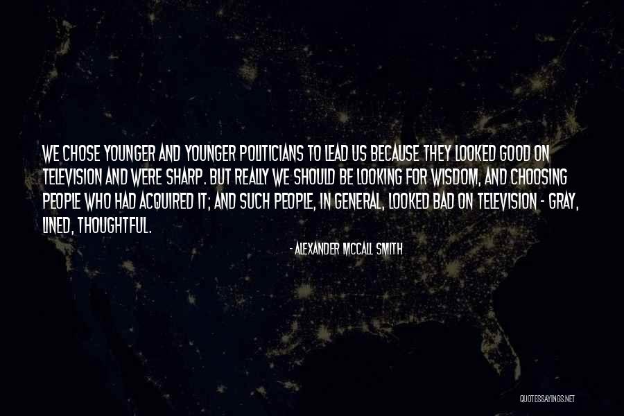 Us General Quotes By Alexander McCall Smith Us General Quotes By Alexander McCall Smith