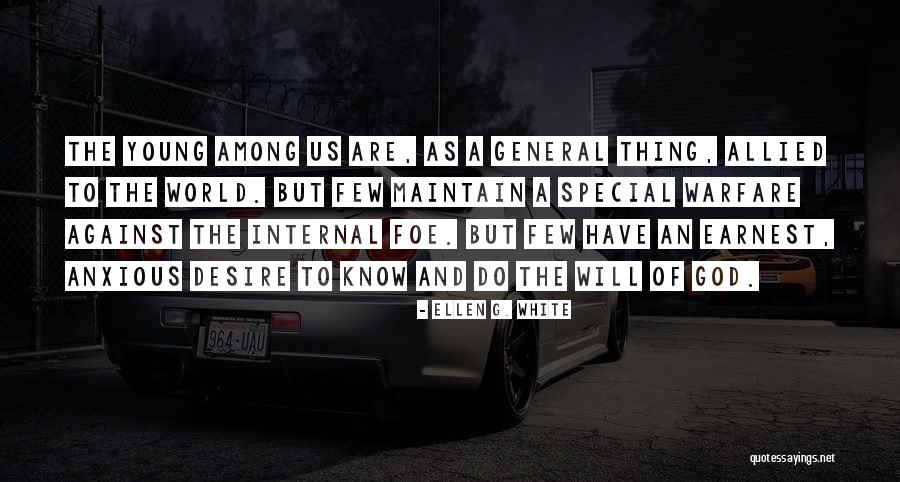 Us General Quotes By Ellen G. White Us General Quotes By Ellen G. White