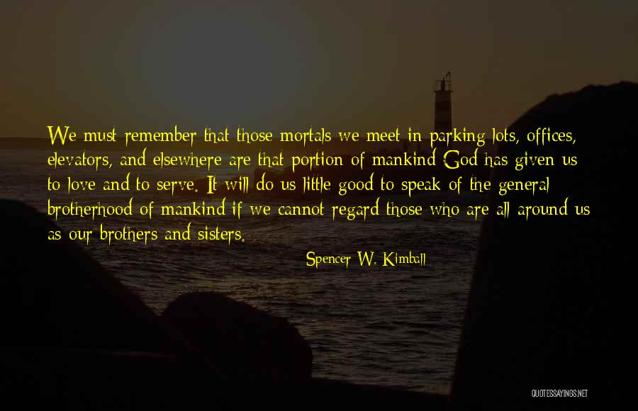Us General Quotes By Spencer W. Kimball Us General Quotes By Spencer W. Kimball