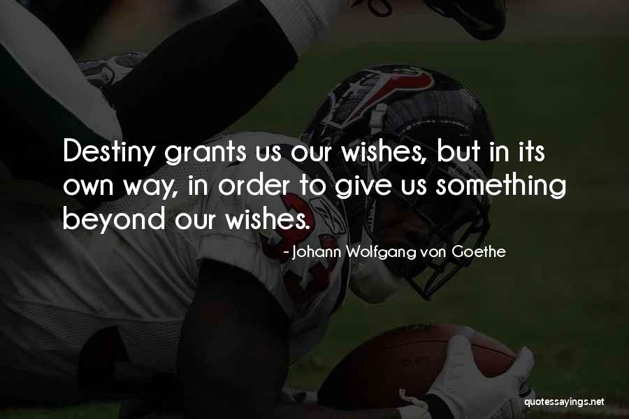 Us Grants Quotes By Johann Wolfgang Von Goethe Us Grants Quotes By Johann Wolfgang Von Goethe