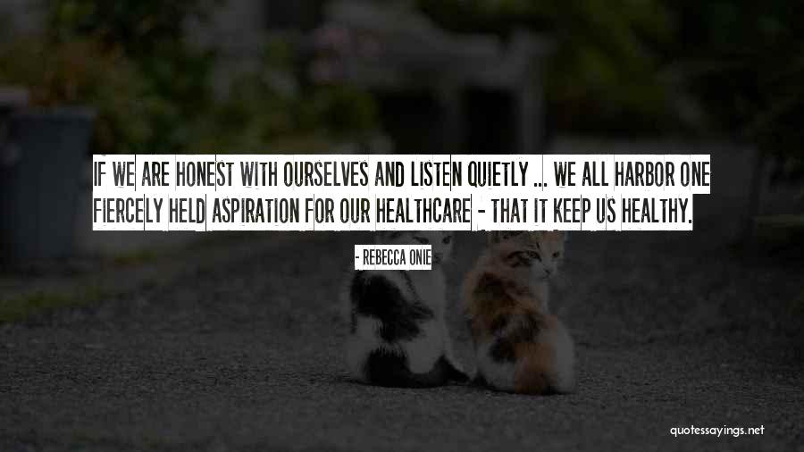 Us Healthcare Quotes By Rebecca Onie Us Healthcare Quotes By Rebecca Onie
