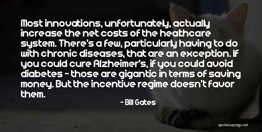 Us Healthcare System Quotes By Bill Gates Us Healthcare System Quotes By Bill Gates