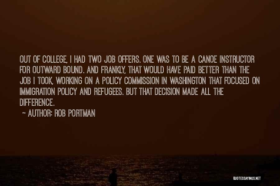 Us Immigration Policy Quotes By Rob Portman