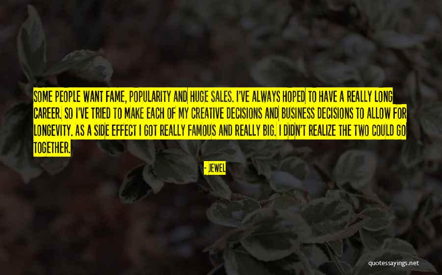 Us Longevity Quotes By Jewel Us Longevity Quotes By Jewel