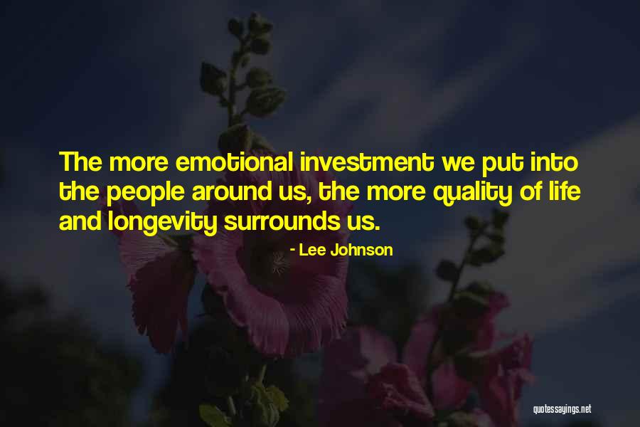 Us Longevity Quotes By Lee Johnson Us Longevity Quotes By Lee Johnson