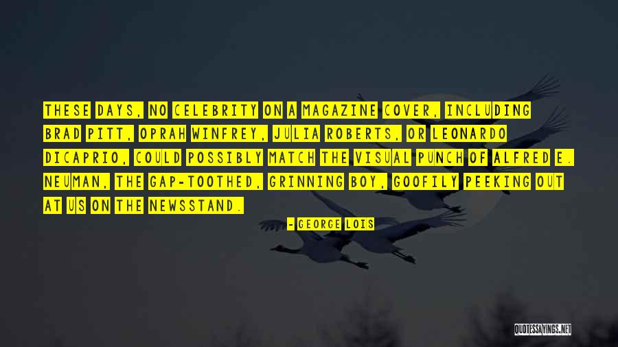 Us Magazine Quotes By George Lois Us Magazine Quotes By George Lois