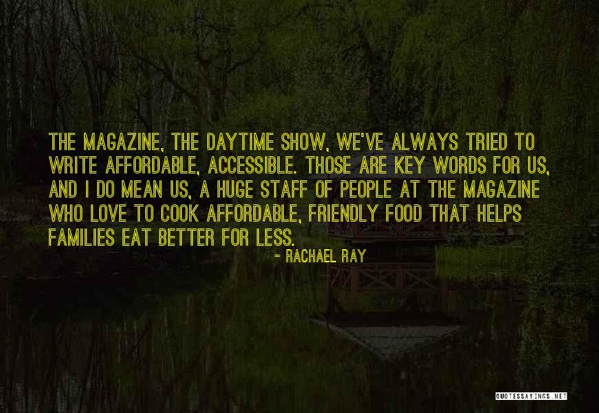 Us Magazine Quotes By Rachael Ray Us Magazine Quotes By Rachael Ray