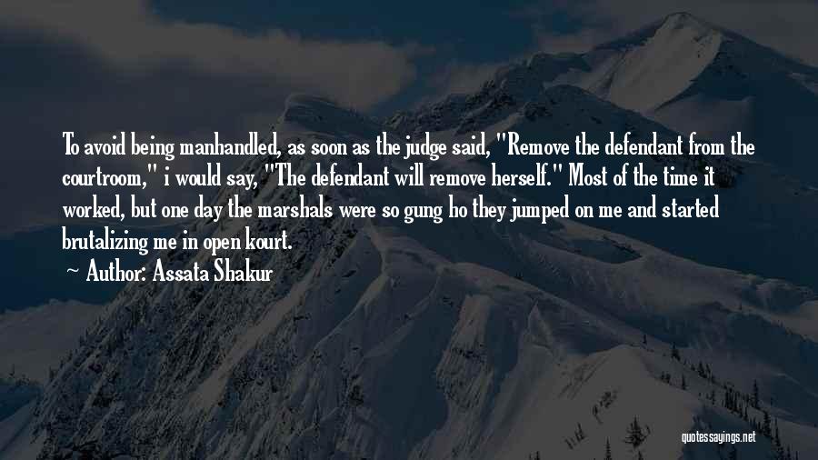 Us Marshals Quotes By Assata Shakur
