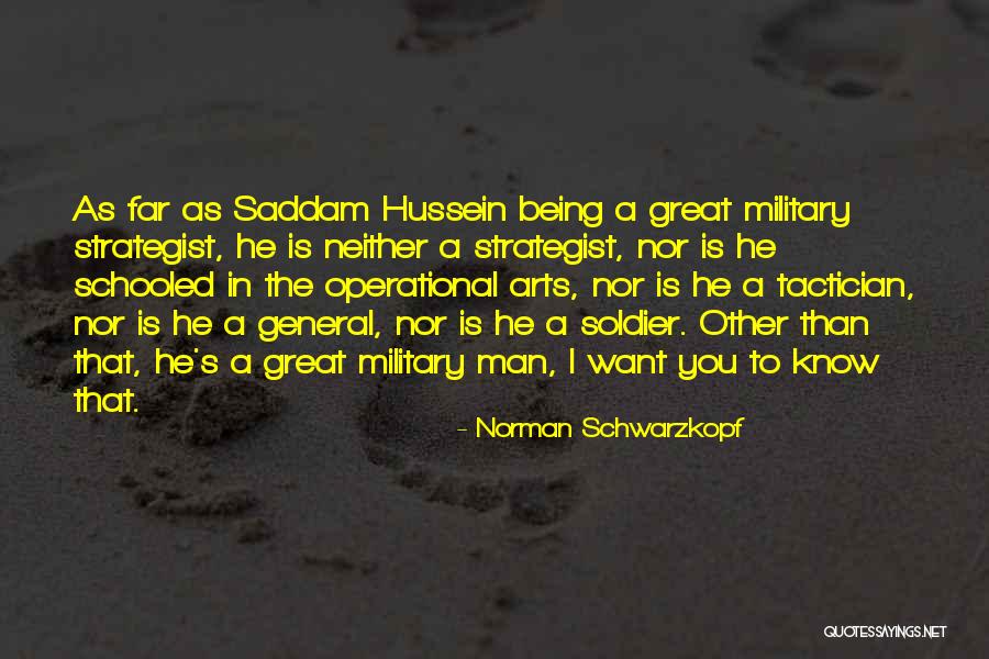 Us Military General Quotes By Norman Schwarzkopf