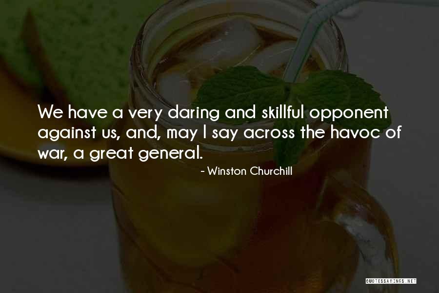 Us Military General Quotes By Winston Churchill