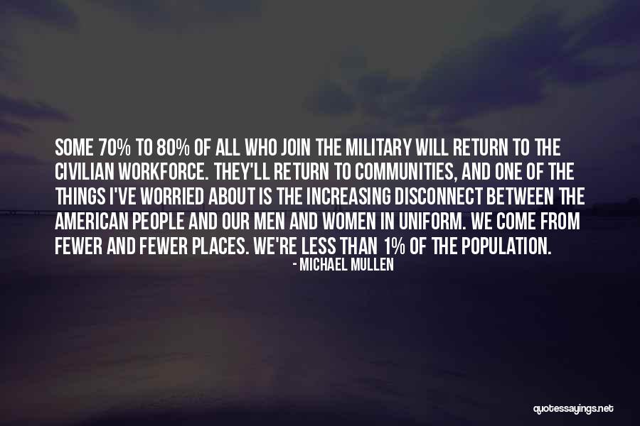 Us Military Uniform Quotes By Michael Mullen Us Military Uniform Quotes By Michael Mullen