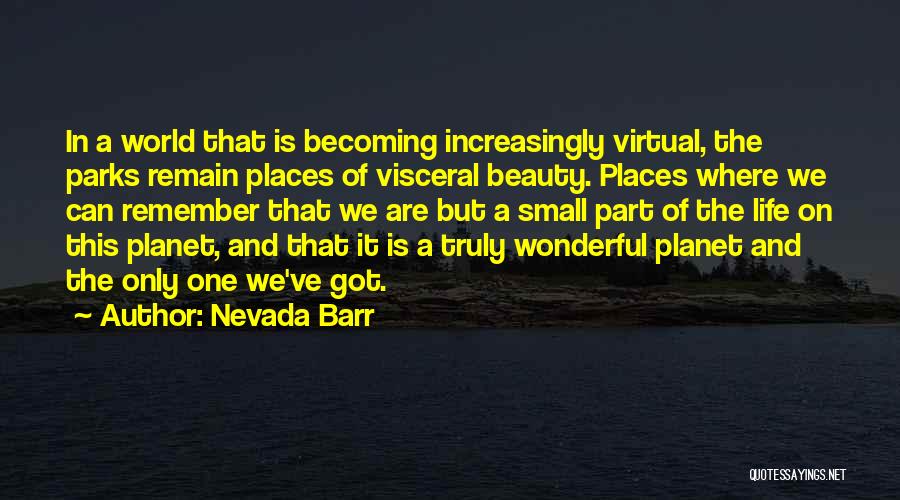 Us National Parks Quotes By Nevada Barr