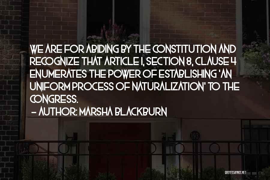 Us Naturalization Quotes By Marsha Blackburn