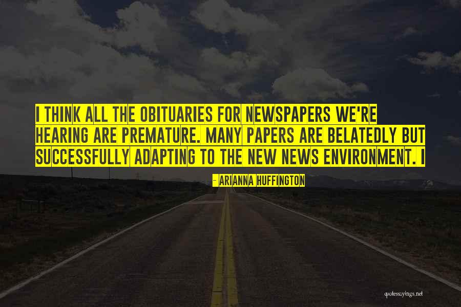 Us Obituaries Quotes By Arianna Huffington Us Obituaries Quotes By Arianna Huffington