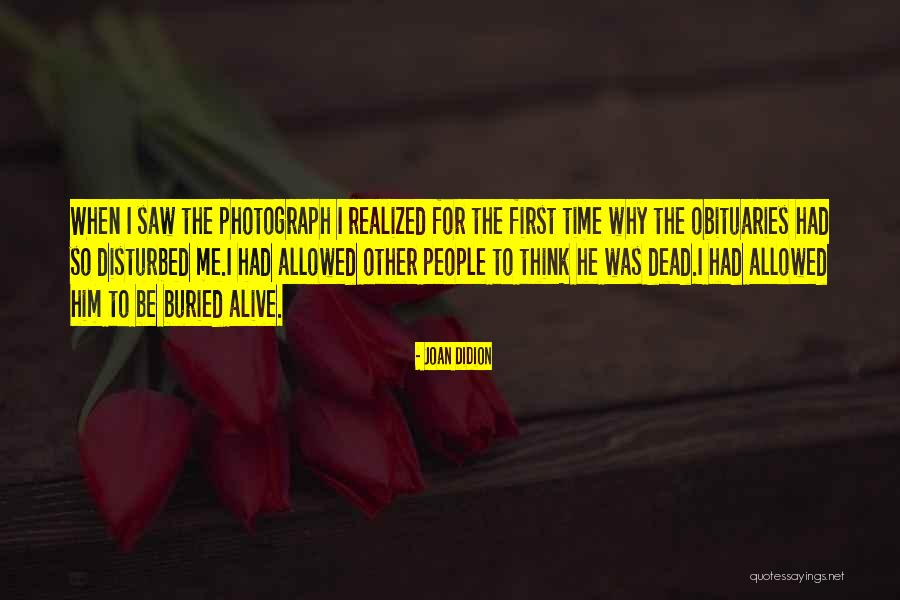 Us Obituaries Quotes By Joan Didion Us Obituaries Quotes By Joan Didion