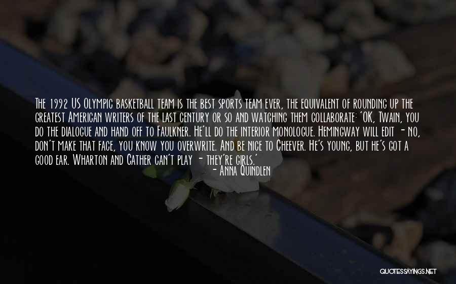 Us Olympic Quotes By Anna Quindlen Us Olympic Quotes By Anna Quindlen