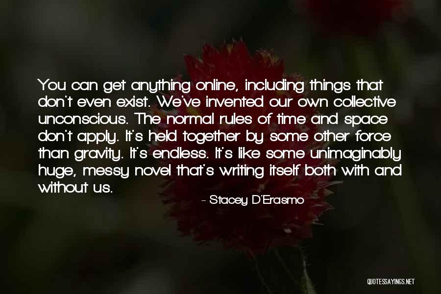Us Online Quotes By Stacey D'Erasmo Us Online Quotes By Stacey D'Erasmo