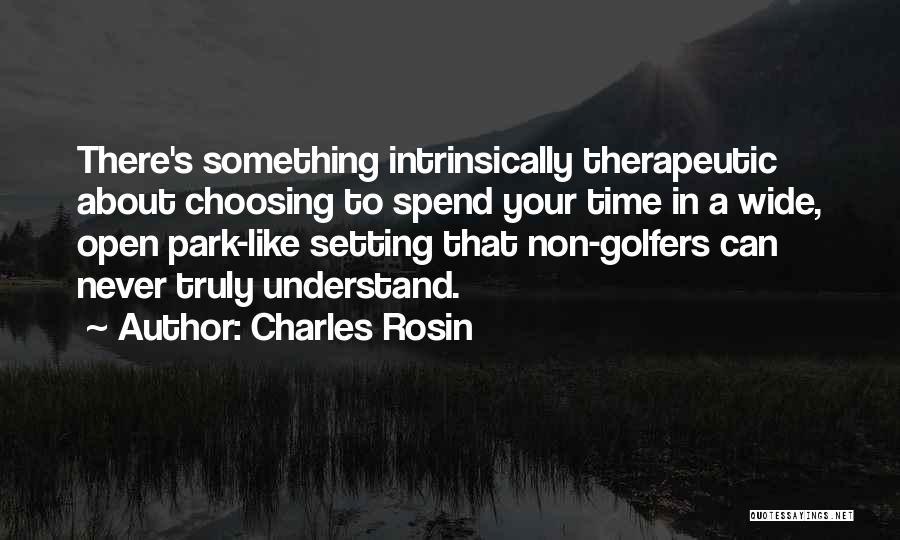 Us Open Golf Quotes By Charles Rosin