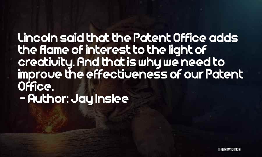 Us Patent Office Quotes By Jay Inslee