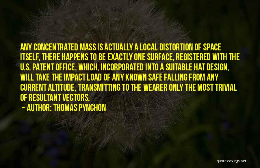 Us Patent Office Quotes By Thomas Pynchon