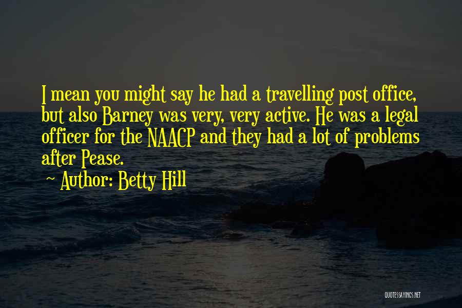 Us Post Office Quotes By Betty Hill