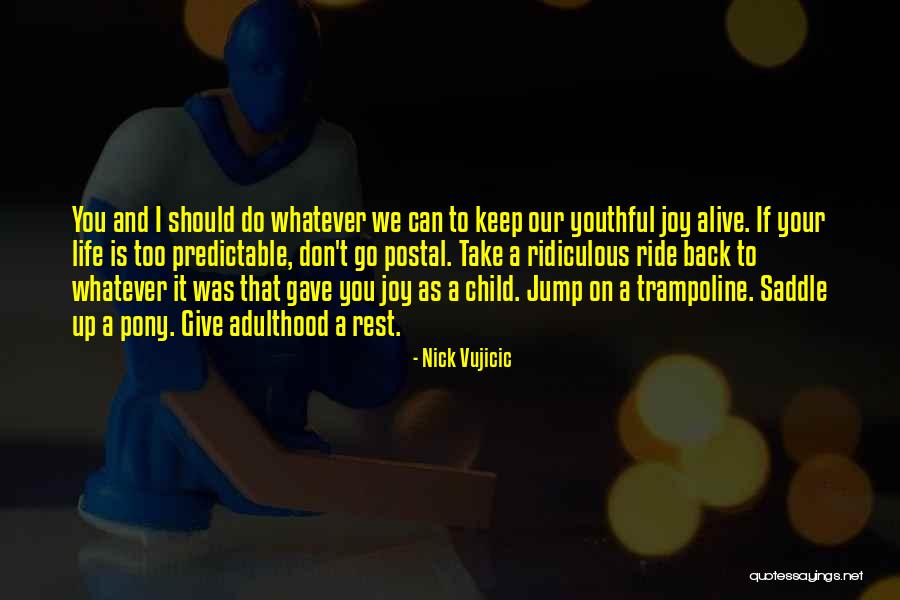 Us Postal Quotes By Nick Vujicic