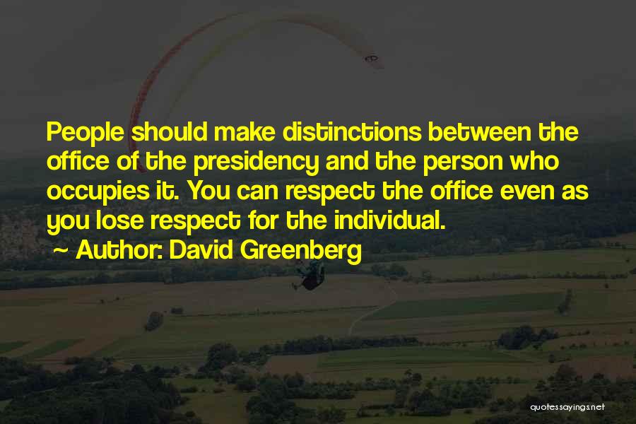 Us Presidency Quotes By David Greenberg