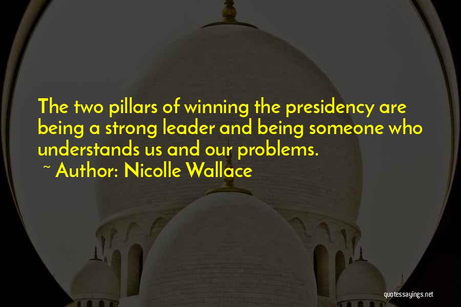 Us Presidency Quotes By Nicolle Wallace