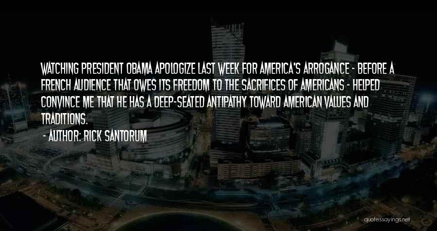 Us President Freedom Quotes By Rick Santorum