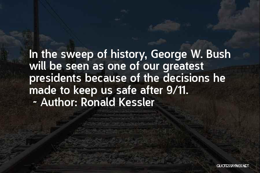 Us Presidents Quotes By Ronald Kessler