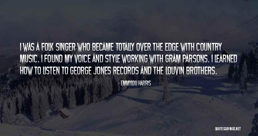 Us Reddaway Quotes By Emmylou Harris Us Reddaway Quotes By Emmylou Harris