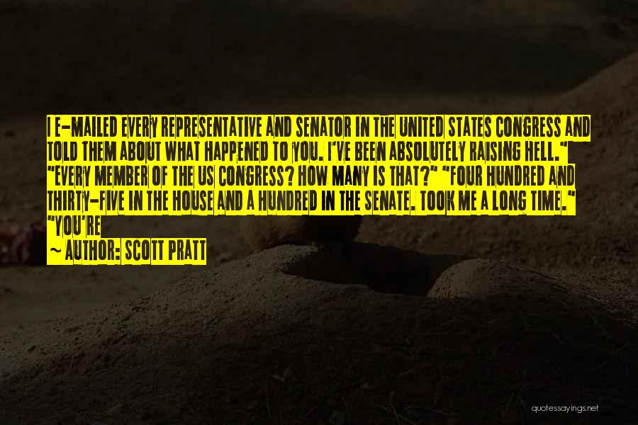 Us Senate Quotes By Scott Pratt