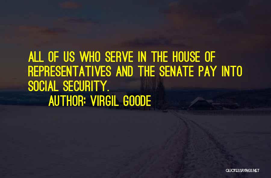 Us Senate Quotes By Virgil Goode