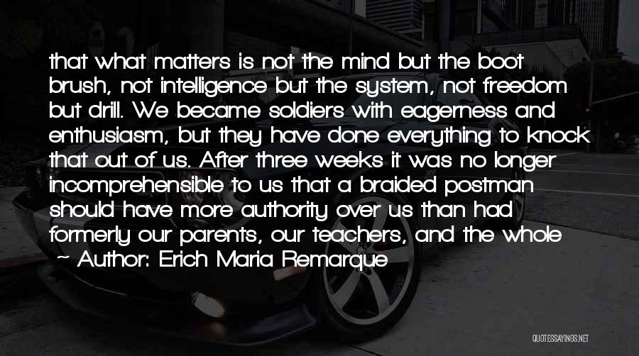 Us Soldiers Quotes By Erich Maria Remarque