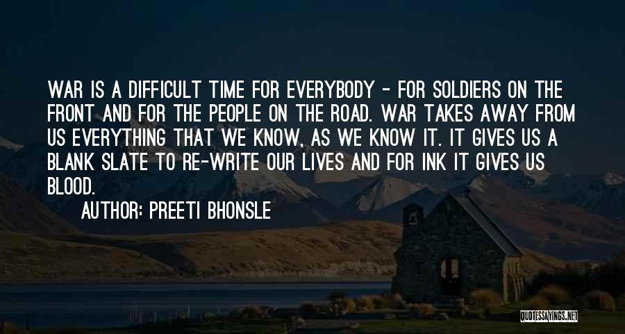 Us Soldiers Quotes By Preeti Bhonsle