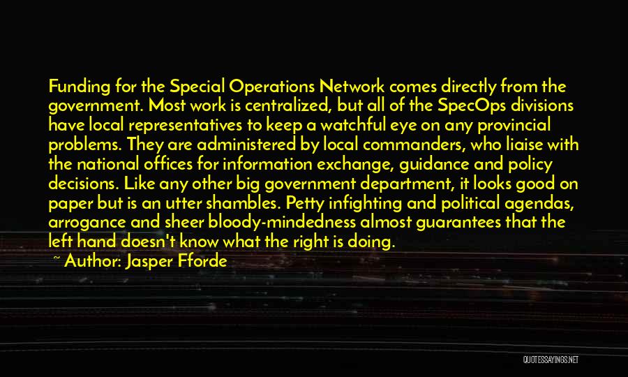 Us Special Operations Quotes By Jasper Fforde