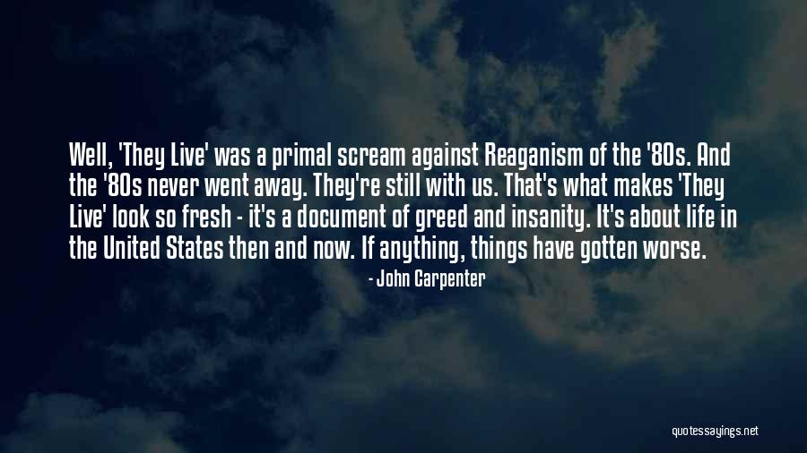 Us States Quotes By John Carpenter