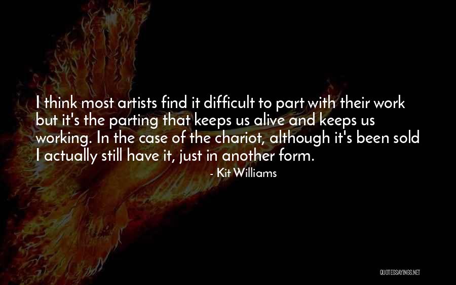Us Still Quotes By Kit Williams Us Still Quotes By Kit Williams
